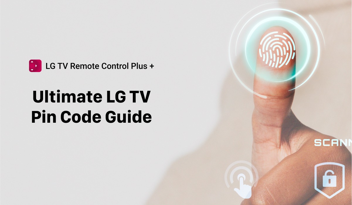 LG TV PIN Code: 15 Secrets You Didn't Know in 2024